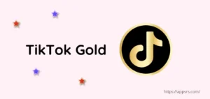 TikTok Gold APK | Latest Version for Android & iOS 1